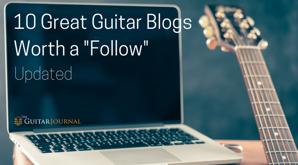 10 Great Guitar Blogs Worth a "Follow" (Updated)