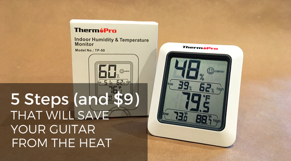 5 Steps (and $9) That Will Save Your Guitar From the Heat