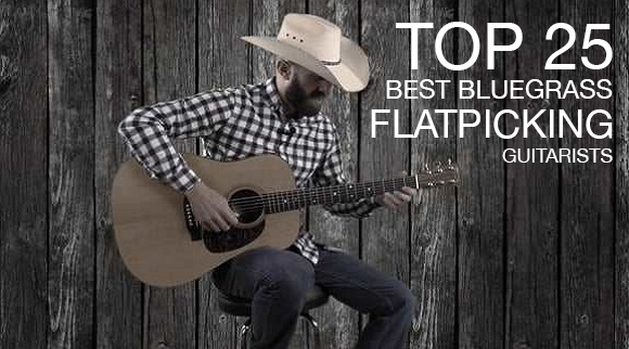 Top 25 Best Bluegrass Flatpicking Guitarists