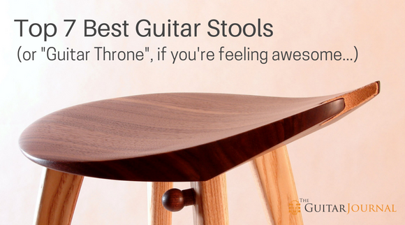 Top 7 Best Guitar Stools (or "Guitar Throne", if you're feeling awesome...)