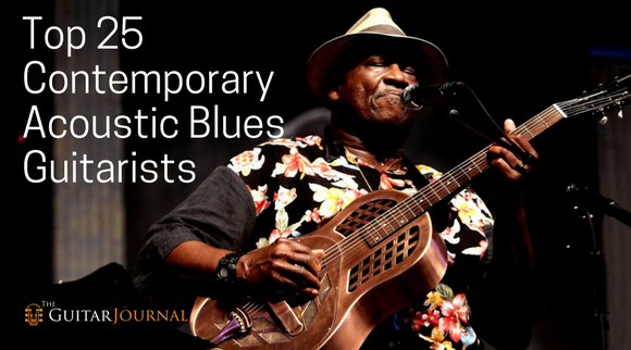 Top 25 Contemporary Acoustic Blues Guitarists