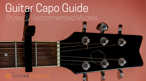 Guitar Capo Guide: Styles & Recommended Models