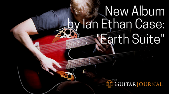 New Album by Ian Ethan Case: "Earth Suite"