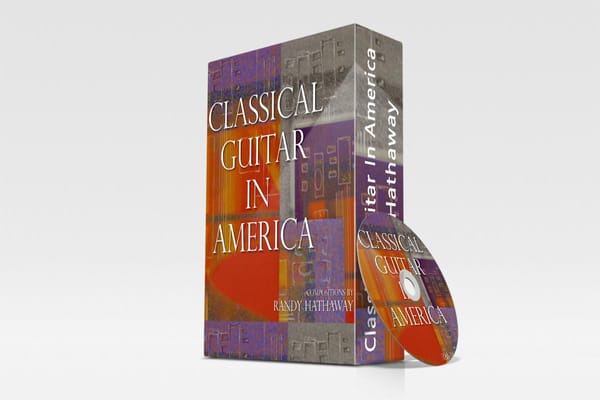 Album Review: Classical Guitar In America by Randy Hathaway