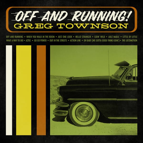 Greg Townson Releases New Album "Off and Running!"