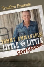 Tommy Emmanuel LIttle By Little Songbook